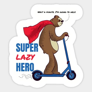 Super lazy sloth funny hero Sticker